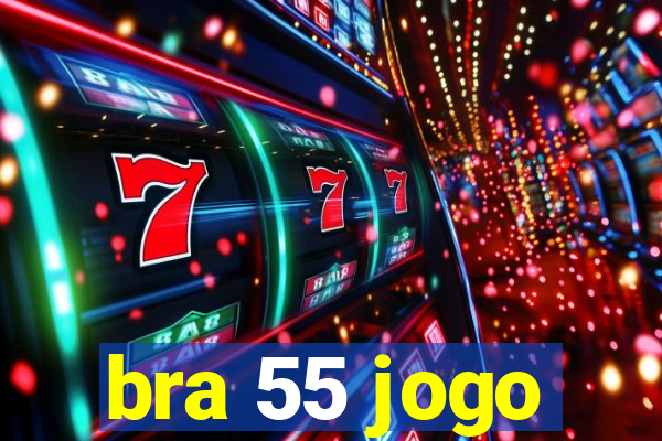bra 55 jogo